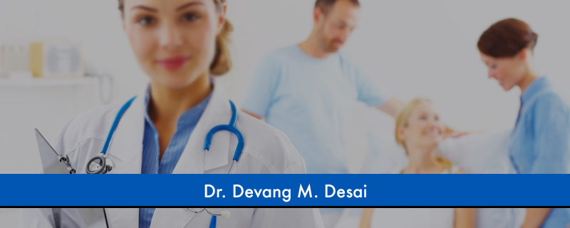 Dr. Devang M. Desai 